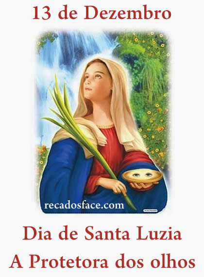 Você recebeu uma mensagem do Dia de Santa Luzia! - 11848